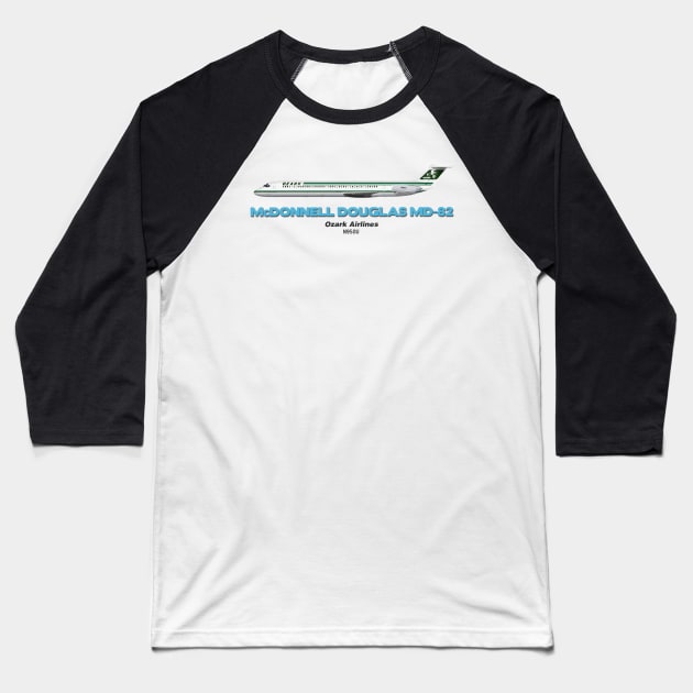 McDonnell Douglas MD-82 - Ozark Airlines Baseball T-Shirt by TheArtofFlying